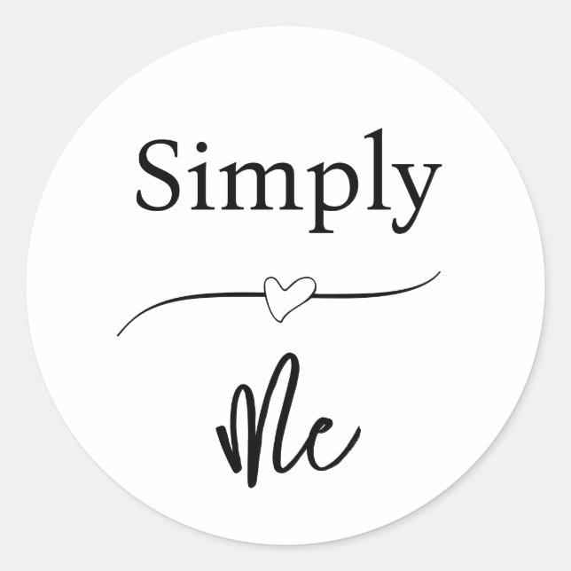 Simply Me Minimalist Classic Round Sticker (Front)