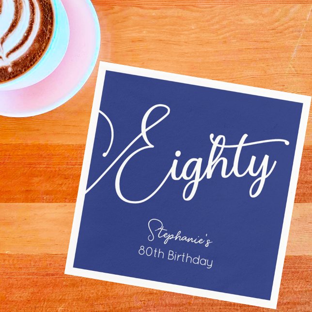 Simply Modern Script Navy Blue 80th Birthday Party Napkin (Creator Uploaded)