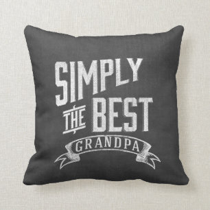 Simply the best Grandpa Throw Pillow