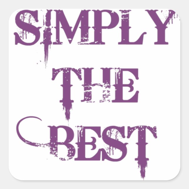 Simply the Best Square Sticker (Front)
