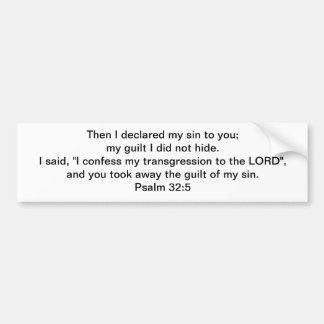 Sin Forgiven and Guilt Removed! Bumper Sticker