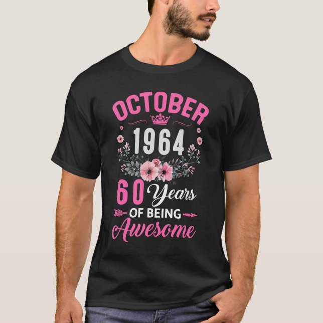 Since 1964 60 Years Old October 60th Birthday Wome T-Shirt (Front)