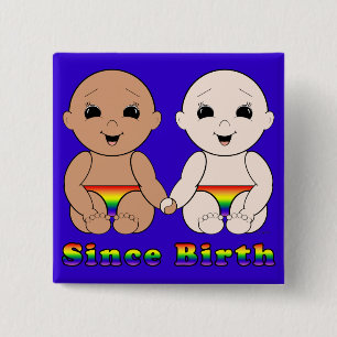Since Birth 8r 2 Inch Square Button