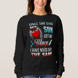 Since The Day My Son Got His Wings Have Never Been Sweatshirt