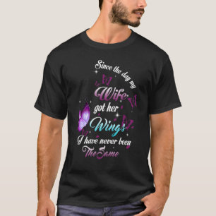 Since The Day My Wife Got Her Wings Memories Of My T-Shirt