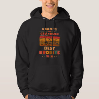 Sincere Grandparents Buddies For Life GRAMPY Grand Hoodie