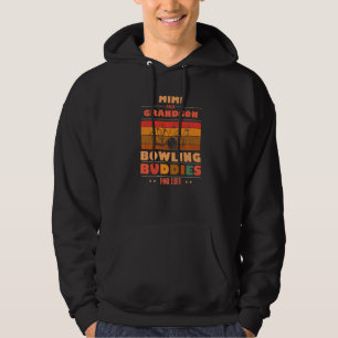 Sincere Grandson MIMI Buddies For Life Bowling Pre Hoodie