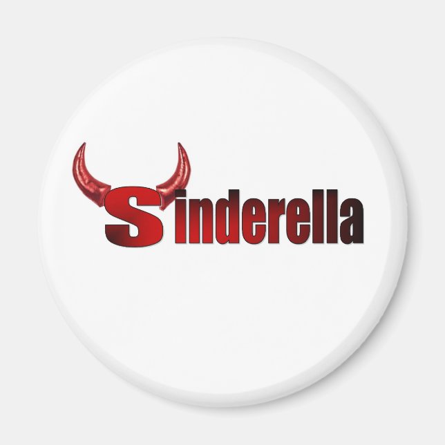 Sinderella Magnet (Front)