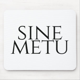 Sine Metu - Without Fear Mouse Pad