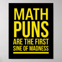 Sine of madness funny maths puns yellow