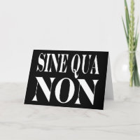 Sine Qua Non Famous Latin Quote: Words to live By