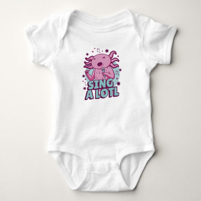 Sing a lotl Singing Axolotl Baby Bodysuit (Front)