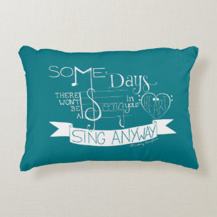 "Sing Anyway" Typography Throw Pillow - Teal