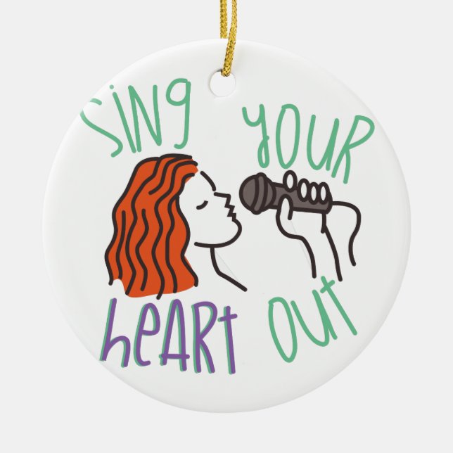Sing & Heart Out Ceramic Ornament (Front)