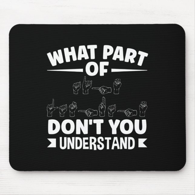Sing Language Asl Teacher Asl Alphabet Pun  Mouse Pad (Front)