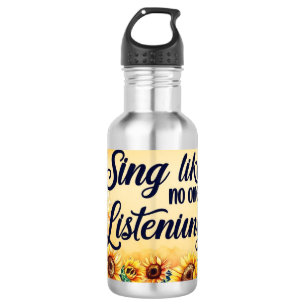 Sing Like No One Is Listening 532 Ml Water Bottle