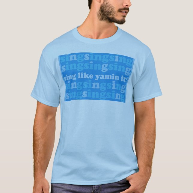 Sing Out T-Shirt (Front)