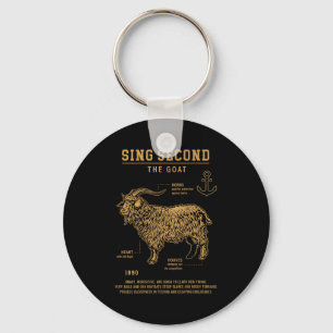 Sing Second The Goat (on Back)  Keychain