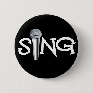 Sing with Microphone 2 Inch Round Button