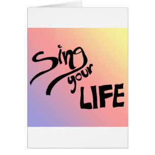 Sing Your Life