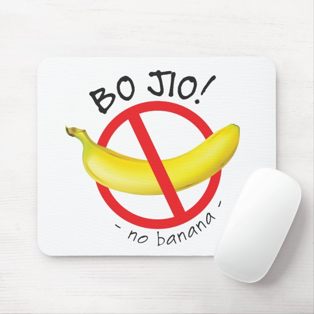 Singapore Singlish - Bo Jio - No Invite, No Banana Mouse Pad (With Mouse)