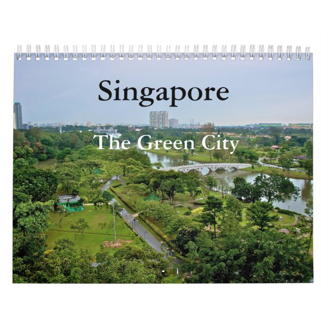 Singapore - The Green City Calendar (Cover)