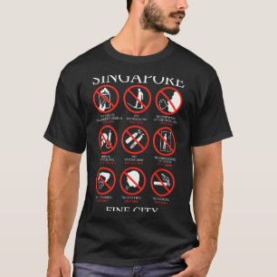 Singare Fine City Funny Rules  T-Shirt