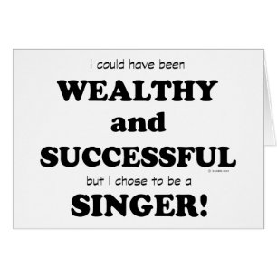 Singer Wealthy & Successful