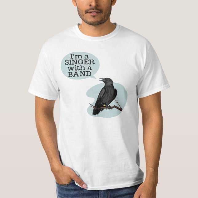 Singer With A Band T-Shirt (Front)