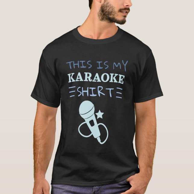 Singers  This Is My Karaoke T-Shirt (Front)