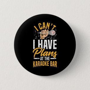 Singing Karaoke for a Karaoke lover 2 Inch Round Button
