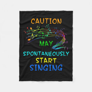 Singing Music Lover T Shirt Gift - Caution May Sta Fleece Blanket