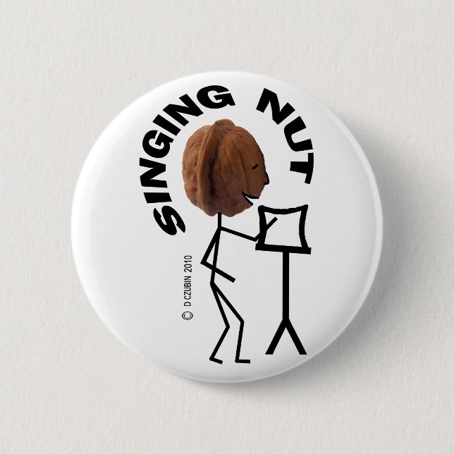 Singing Nut 2 Inch Round Button (Front)
