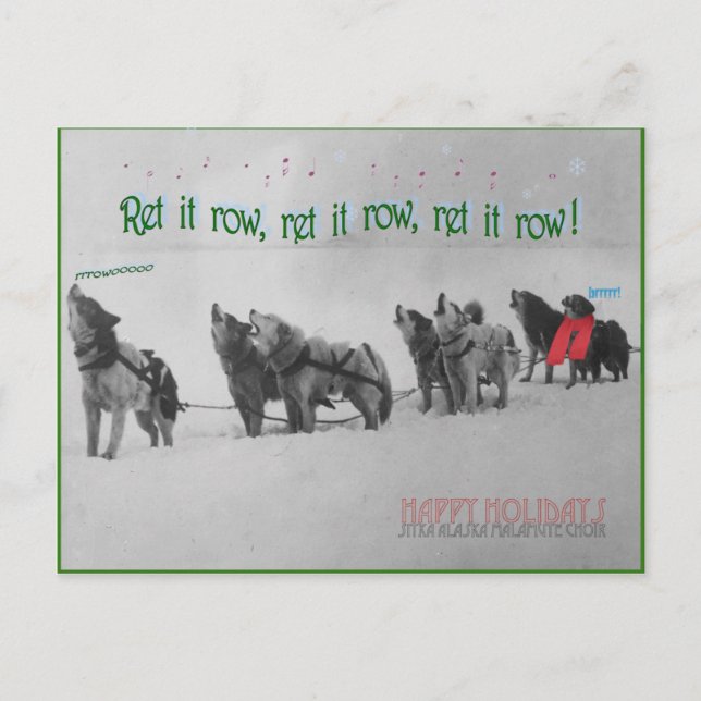 Singing Sled Dogs: SItka Alaska Malamute Choir Postcard (Front)