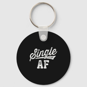 Single Af Funny Singles Awareness Day Anti-valenti Keychain