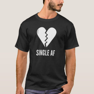Single AF Valentine's Day  Emo Goth Broken Heart G T-Shirt