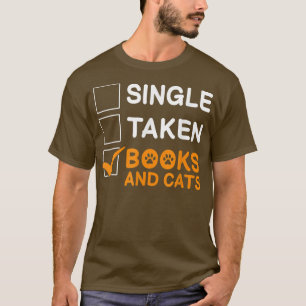 Single Aken Books And Cats Cat Book Lovers Reading T-Shirt