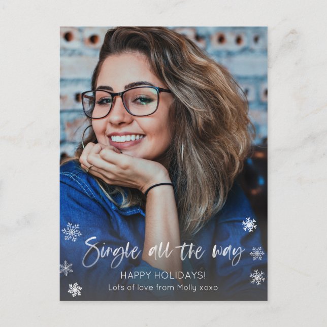 Single All The Way, Girl Or Guy Christmas Photo Postcard (Front)
