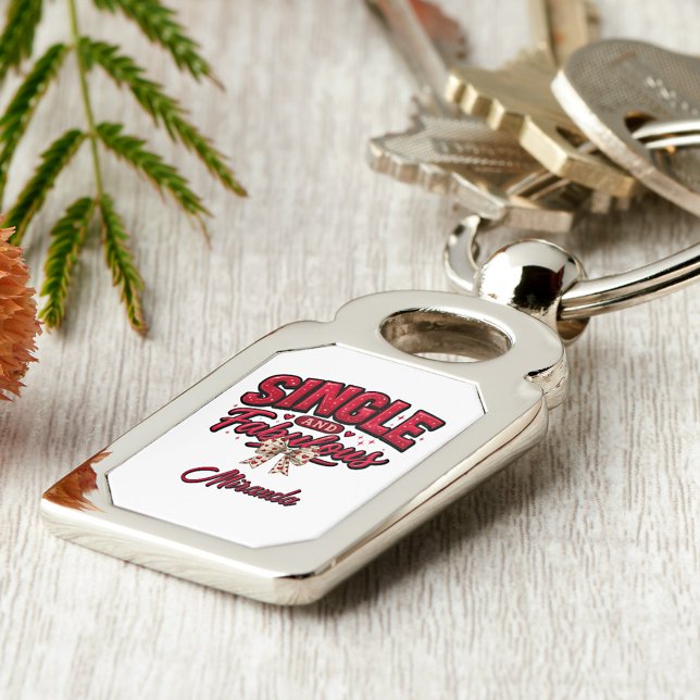 Single and Fabulous Anti Valentines Day Keychain (Creator Uploaded)