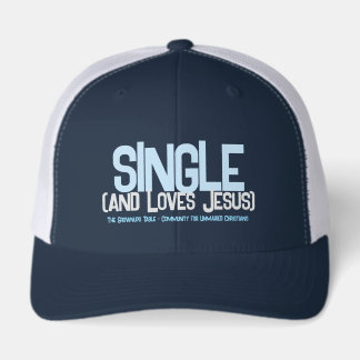 Single (and Loves Jesus) cap