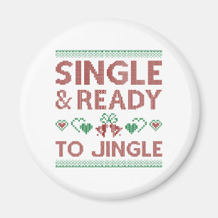 Single And Ready To Jingle Magnet