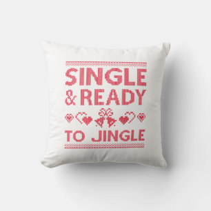 Single And Ready To Jingle Throw Pillow