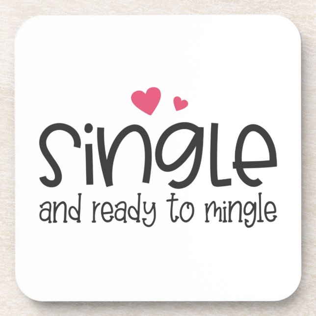 Single and Ready to Mingle Valentine | Coaster (Front)
