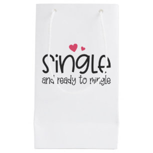 Single and Ready to Mingle Valentine Gift Bag