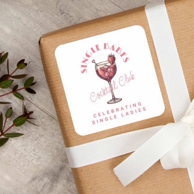 Single Babes Pink Cocktail Girls Night Square Sticker (Creator Uploaded)