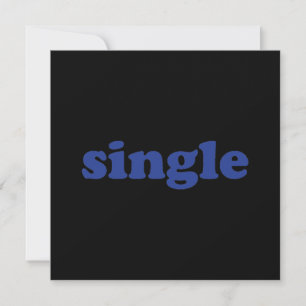 "single" blue letters black card