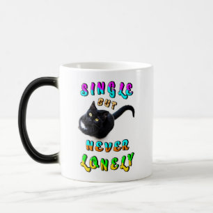Single But Never Lonely Magic Mug