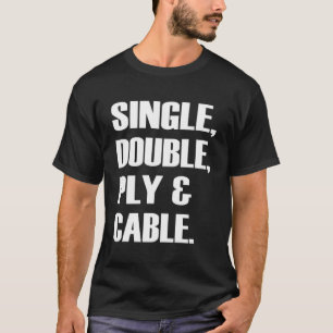 Single Double Cable & Yarn  Happiness is four word T-Shirt