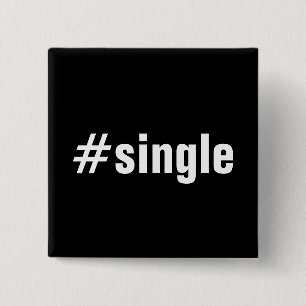 #Single Funny Hashtag Typography Text 2 Inch Square Button