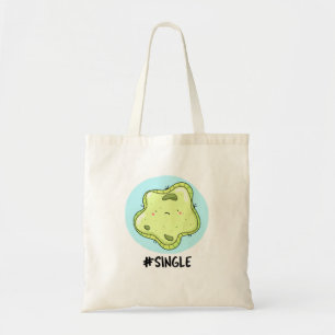 #Single Funny Solo Cell Biology Pun  Tote Bag